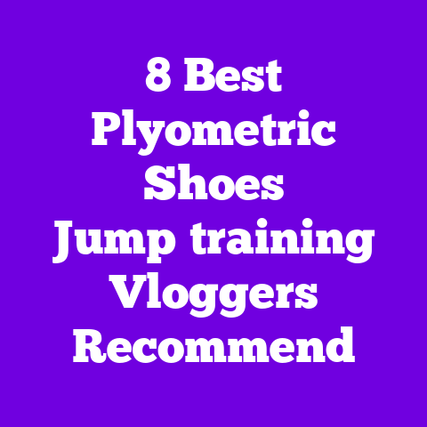 8 Best Plyometric Shoes Jump‑training Vloggers Recommend