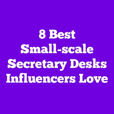 8 Best Small-scale Secretary Desks Influencers Love