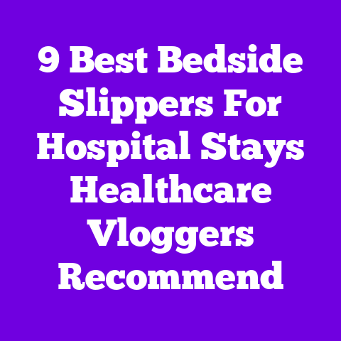 9 Best Bedside Slippers For Hospital Stays Healthcare Vloggers Recommend