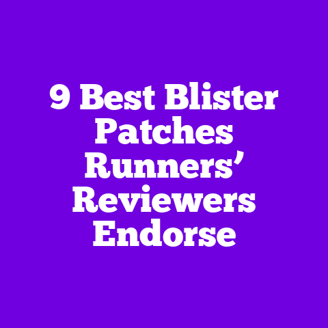 9 Best Blister Patches Runners’ Reviewers Endorse