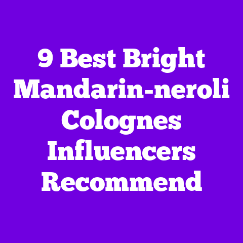 9 Best Bright Mandarin-neroli Colognes Influencers Recommend