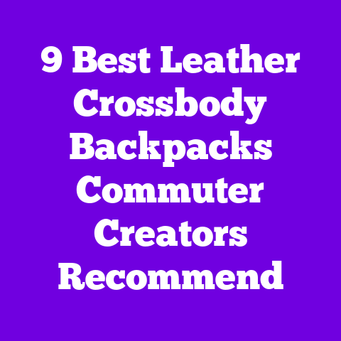 9 Best Leather Crossbody Backpacks Commuter Creators Recommend