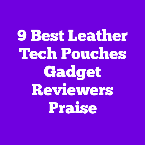 9 Best Leather Tech Pouches Gadget Reviewers Praise