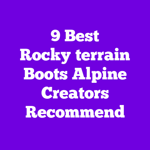 9 Best Rocky‑terrain Boots Alpine Creators Recommend