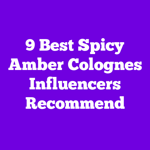 9 Best Spicy Amber Colognes Influencers Recommend