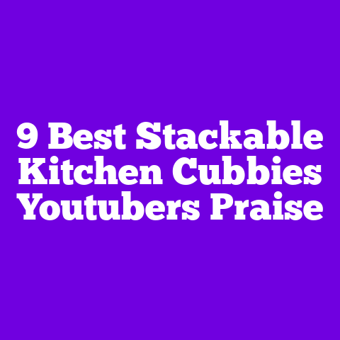 9 Best Stackable Kitchen Cubbies Youtubers Praise