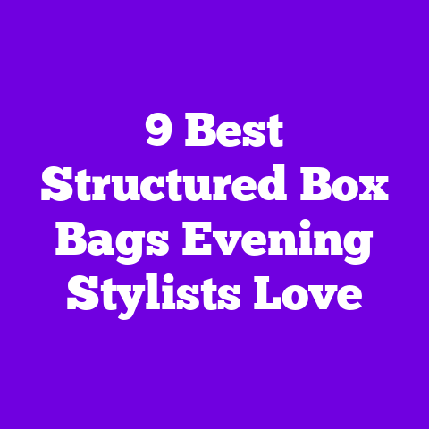 9 Best Structured Box Bags Evening Stylists Love