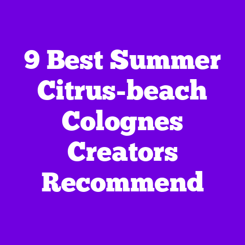 9 Best Summer Citrus-beach Colognes Creators Recommend