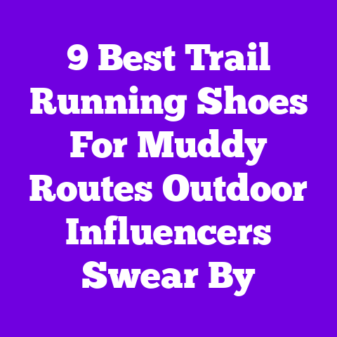 9 Best Trail Running Shoes For Muddy Routes Outdoor Influencers Swear By