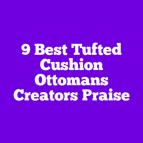 9 Best Tufted Cushion Ottomans Creators Praise