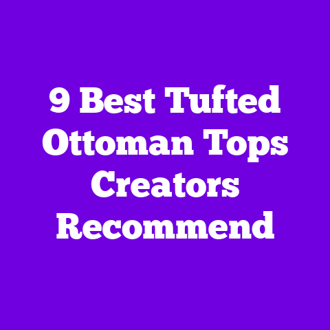 9 Best Tufted Ottoman Tops Creators Recommend