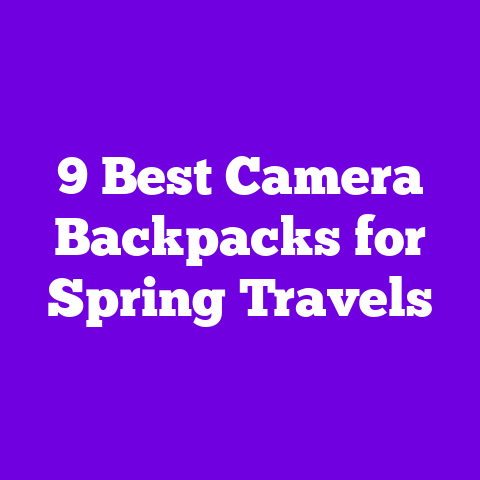 9 Best Camera Backpacks for Spring Travels