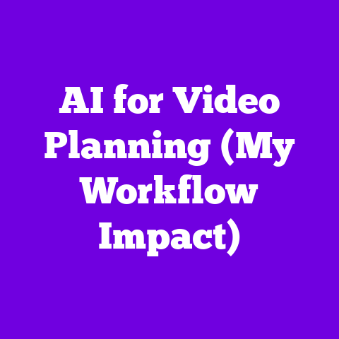 AI for Video Planning (My Workflow Impact)