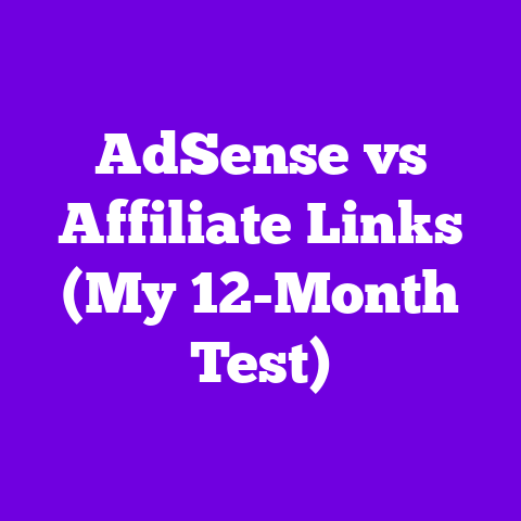 AdSense vs Affiliate Links (My 12-Month Test)