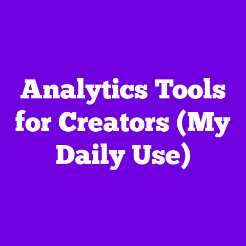 Analytics Tools for Creators (My Daily Use)