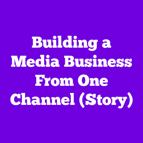 Building a Media Business From One Channel (Story)