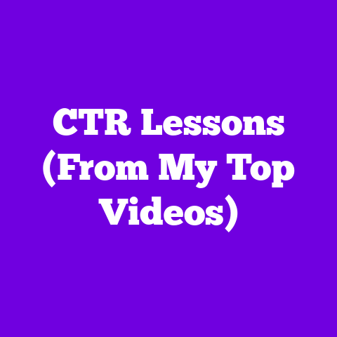CTR Lessons (From My Top Videos)