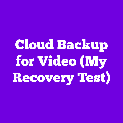 Cloud Backup for Video (My Recovery Test)