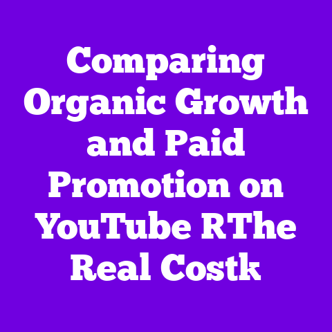 Comparing Organic Growth and Paid Promotion on YouTube [The Real Cost]