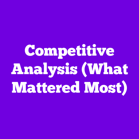 Competitive Analysis (What Mattered Most)