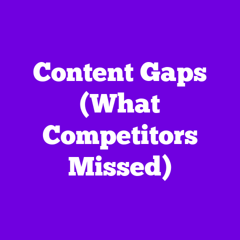 Content Gaps (What Competitors Missed)