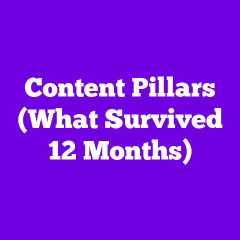 Content Pillars (What Survived 12 Months)
