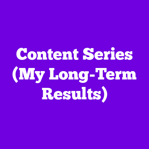 Content Series (My Long-Term Results)