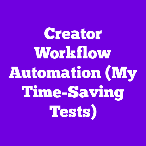 Creator Workflow Automation (My Time-Saving Tests)