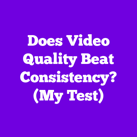 Does Video Quality Beat Consistency? (My Test)