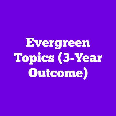 Evergreen Topics (3-Year Outcome)