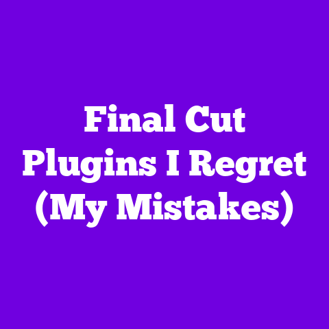 Final Cut Plugins I Regret (My Mistakes)