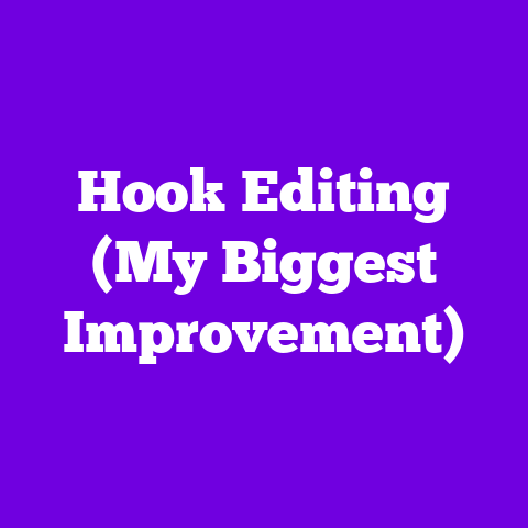 Hook Editing (My Biggest Improvement)
