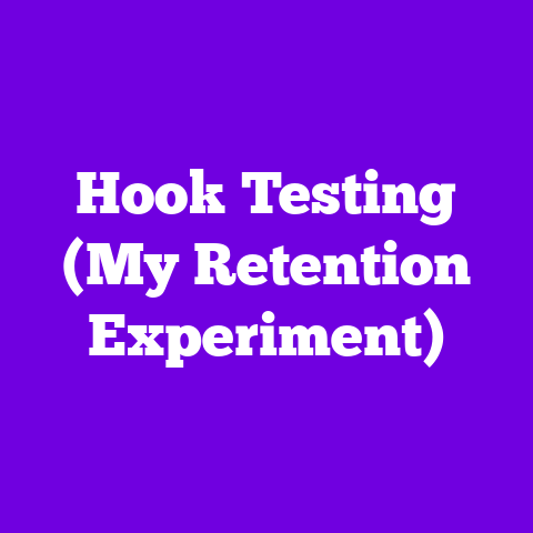Hook Testing (My Retention Experiment)