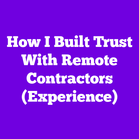 How I Built Trust With Remote Contractors (Experience)