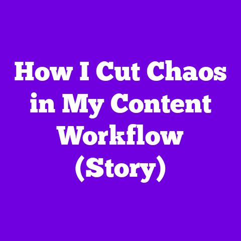 How I Cut Chaos in My Content Workflow (Story)