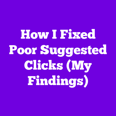 How I Fixed Poor Suggested Clicks (My Findings)