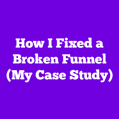 How I Fixed a Broken Funnel (My Case Study)