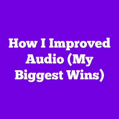 How I Improved Audio (My Biggest Wins)