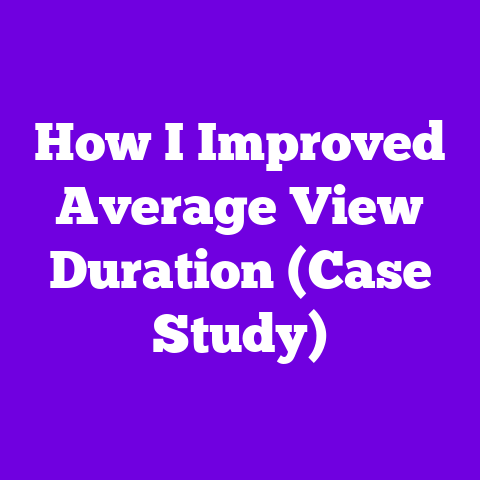 How I Improved Average View Duration (Case Study)