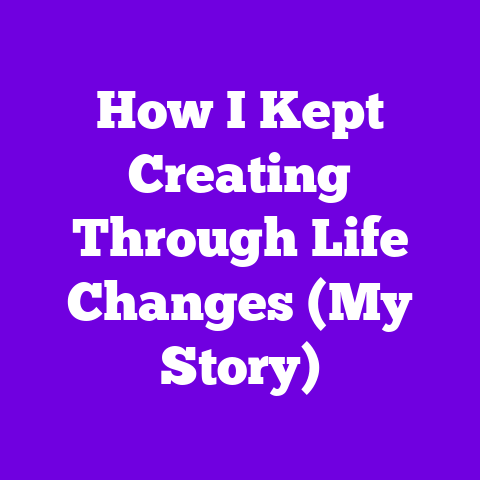How I Kept Creating Through Life Changes (My Story)