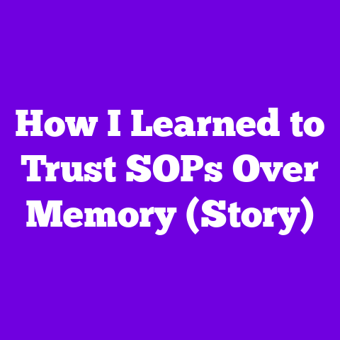How I Learned to Trust SOPs Over Memory (Story)