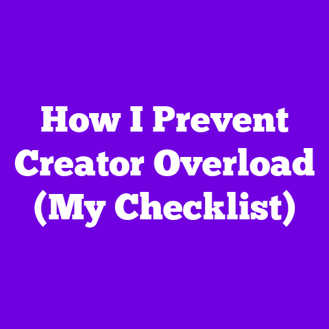 How I Prevent Creator Overload (My Checklist)