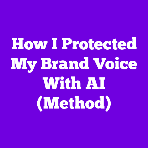 How I Protected My Brand Voice With AI (Method)