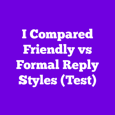 I Compared Friendly vs Formal Reply Styles (Test)