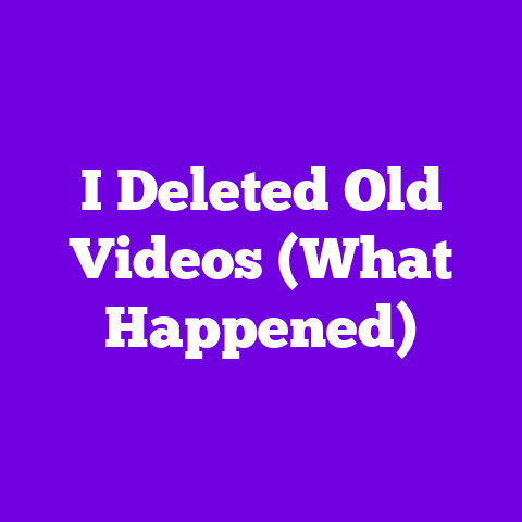 I Deleted Old Videos (What Happened)