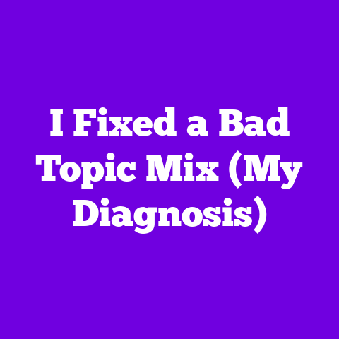 I Fixed a Bad Topic Mix (My Diagnosis)