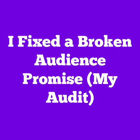 I Fixed a Broken Audience Promise (My Audit)
