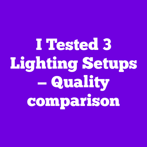 I Tested 3 Lighting Setups — Quality comparison