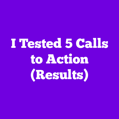 I Tested 5 Calls to Action (Results)