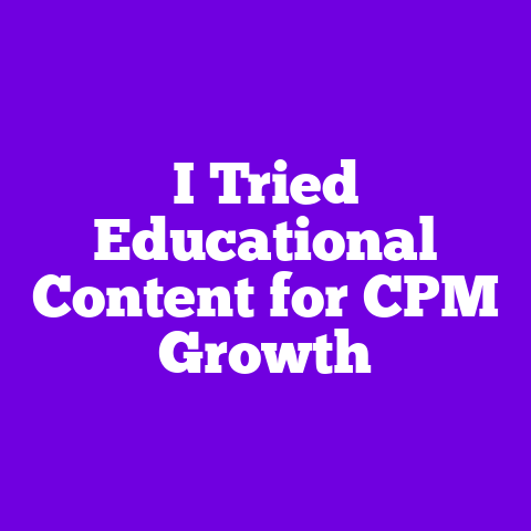 I Tried Educational Content for CPM Growth